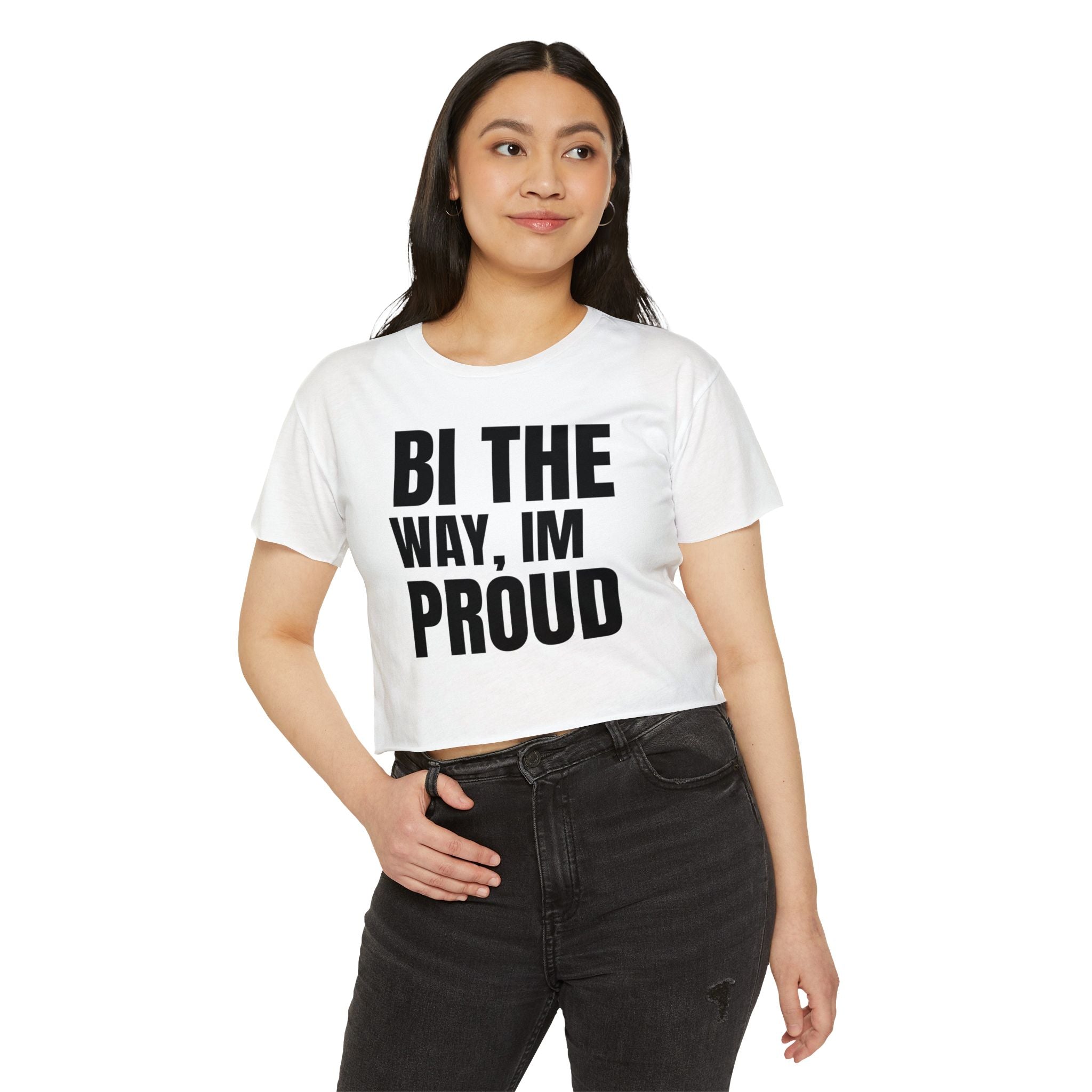 Bi The Way, I'm Proud l Crop Top