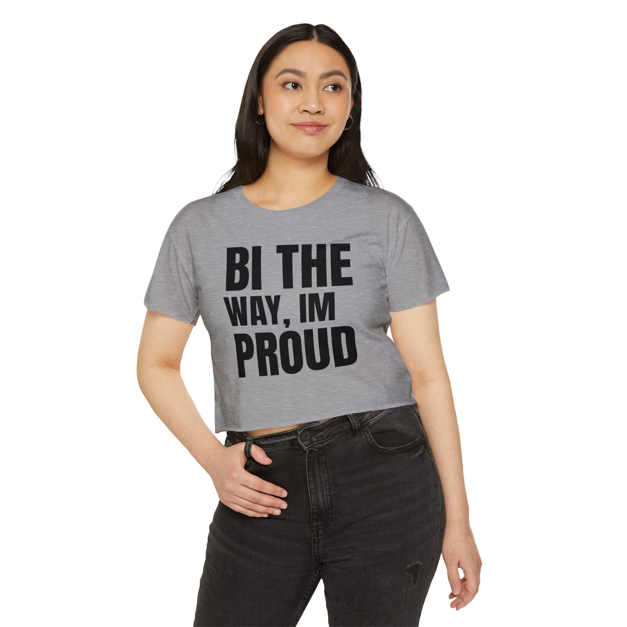 Bi The Way, I'm Proud l Crop Top